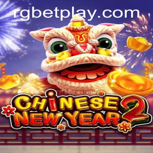 Explore the Vibrant World of CHINESENEWYEAR2: A Festive Gaming Adventure