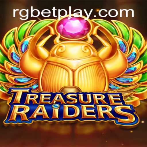 TreasureRaiders: Exploring the Thrilling World of RGBET Gaming